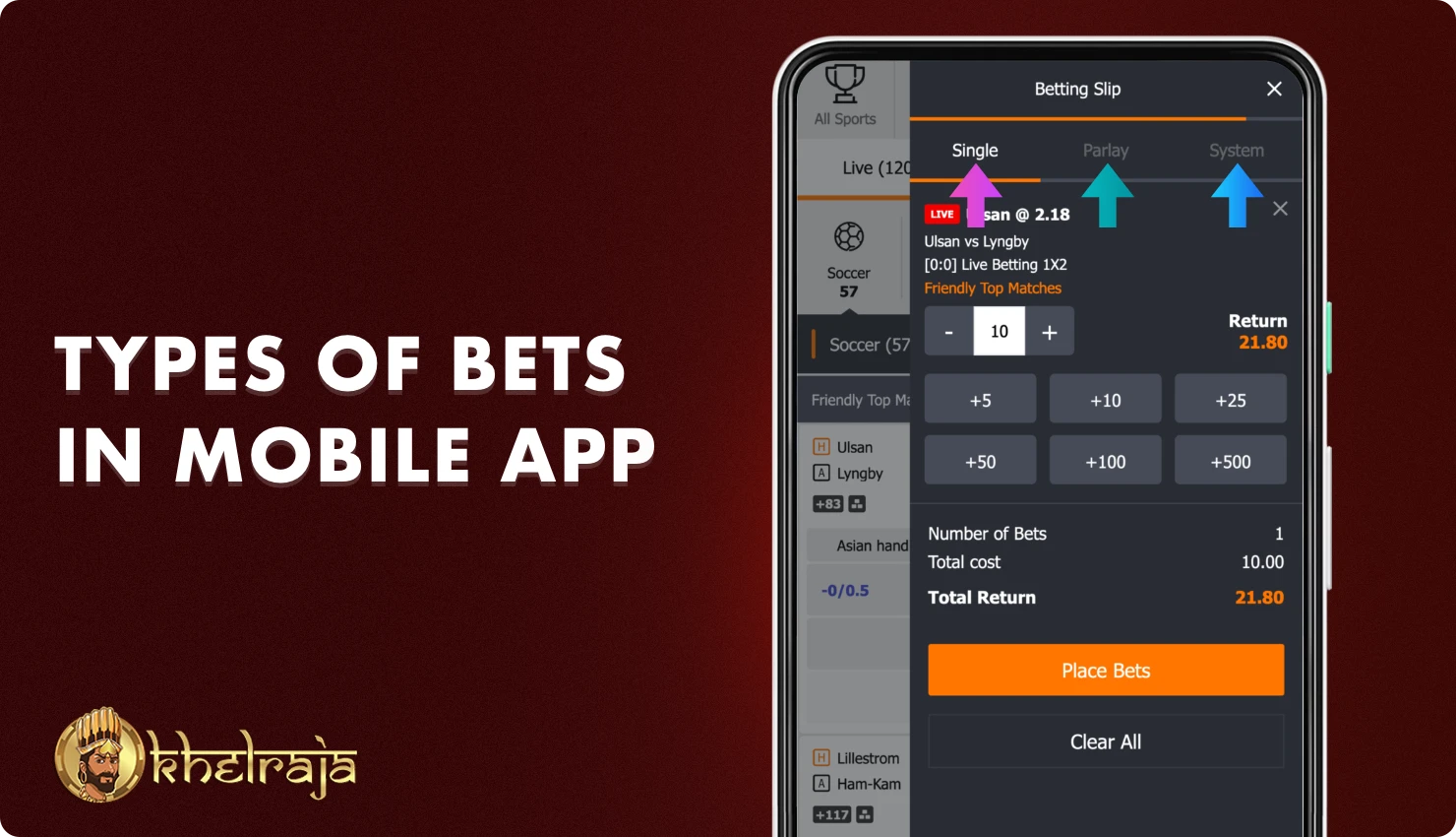 The Khelraja mobile app offers users various types of sports betting