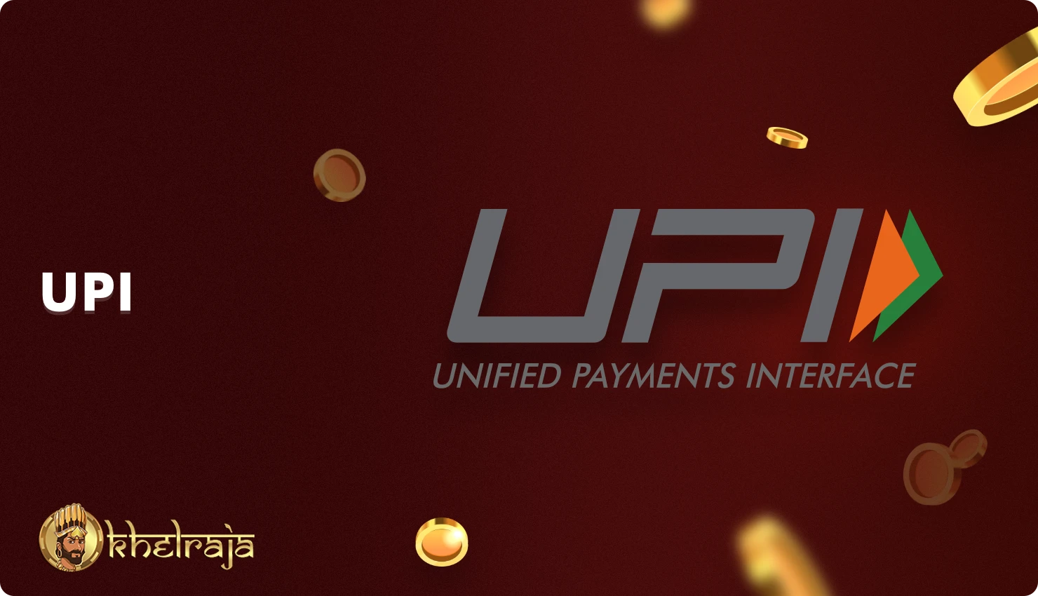 Khelraja उपयोगकर्ता UPI का उपयोग जमा करने और जीत की निकासी के लिए कर सकते हैं